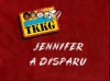 TKKG : Jennifer a disparu ! TKKG : Jennifer a disparu !