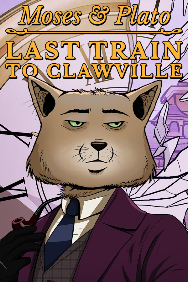 Moses & Plato - Last Train to Clawville (PC) Moses & Plato - Last Train to Clawville (PC)